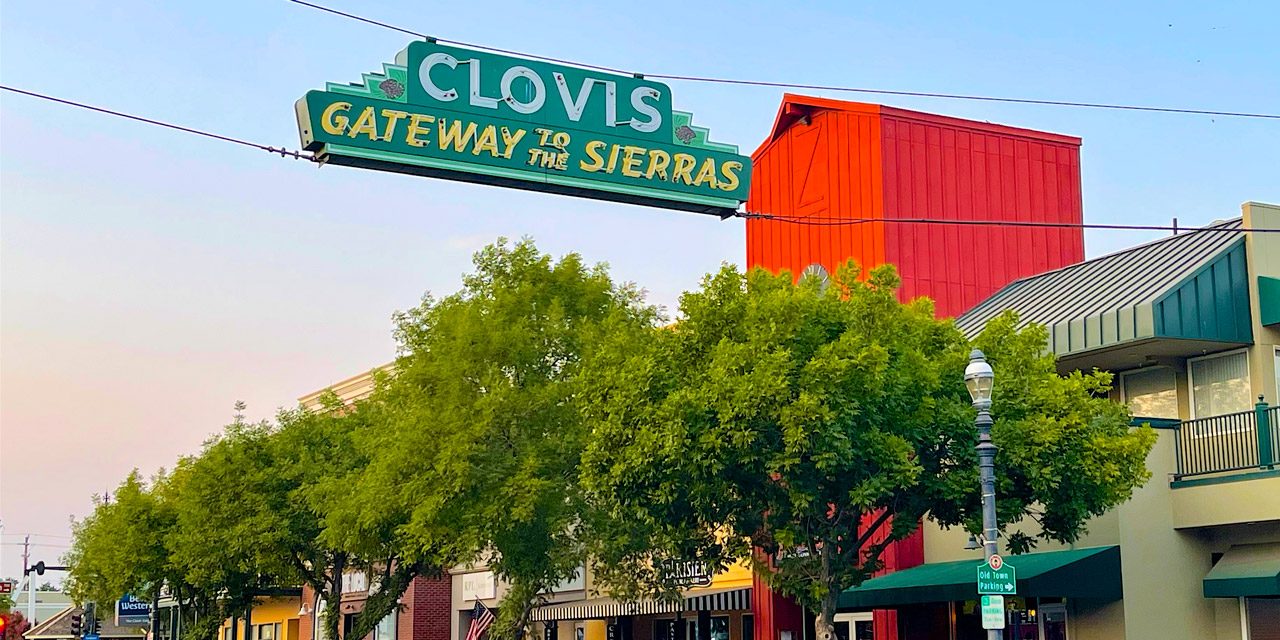 Clovis — Gateway to the Sierras sign in Old Town Clovis